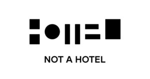 NOT A HOTEL