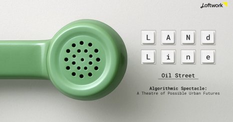 以AI 重啟城市記憶：「LANdline Project Oil Street」 將於 UABB 2025 登場展開跨時空對話